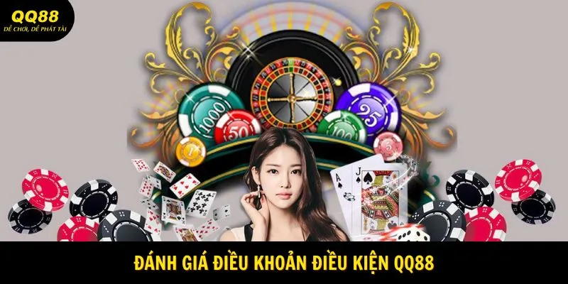 Đánh giá điều khoản điều kiện QQ88