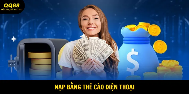 Nạp bằng thẻ cào điện thoại